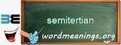 WordMeaning blackboard for semitertian